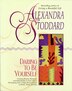 Daring To Be Yourself by Alexandra Stoddard, Paperback | Indigo Chapters