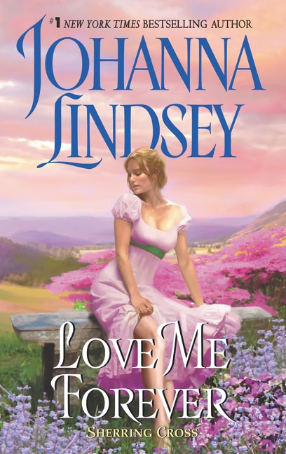 Love Me Forever by Johanna Lindsey, Mass Market Paperback | Indigo Chapters