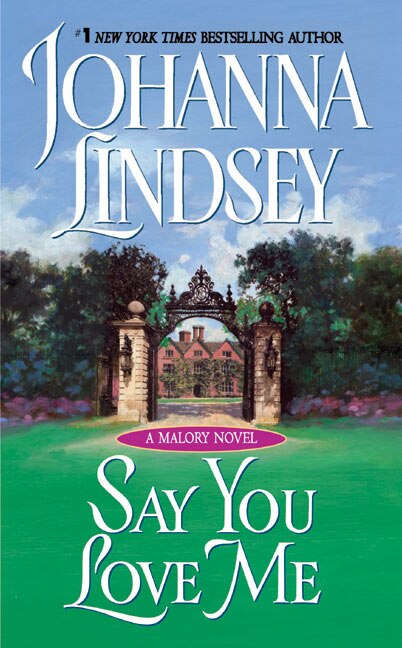 Say You Love Me by Johanna Lindsey, Mass Market Paperback | Indigo Chapters