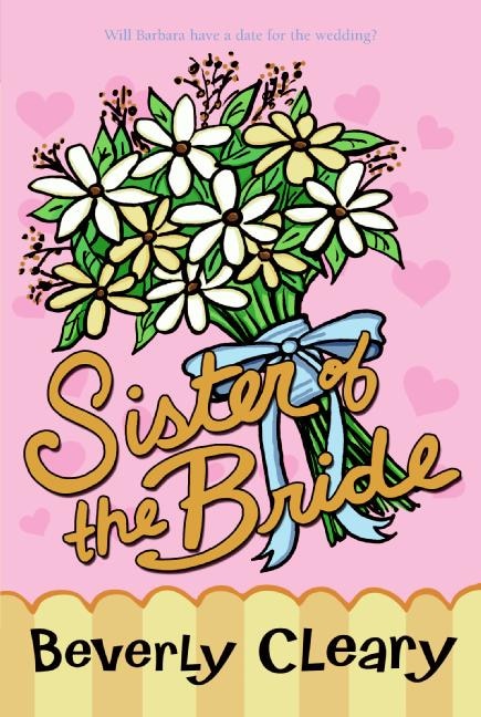 Sister of the Bride by Beverly Cleary, Paperback | Indigo Chapters