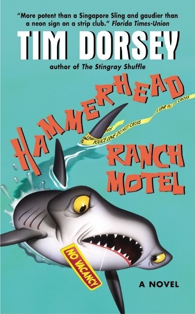 Hammerhead Ranch Motel by Tim Dorsey, Mass Market Paperback | Indigo Chapters