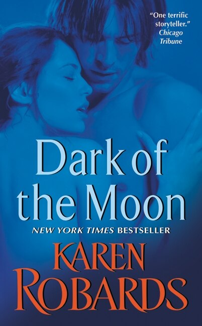 Dark of the Moon by Karen Robards, Mass Market Paperback | Indigo Chapters