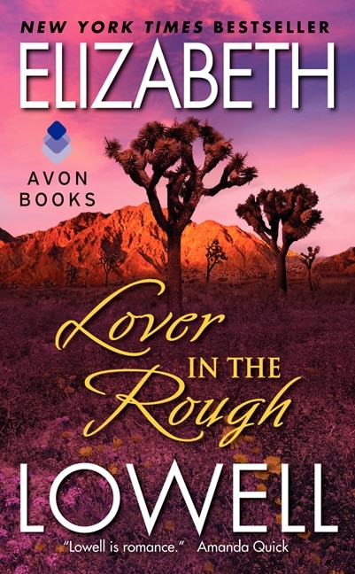 Lover in the Rough by Elizabeth Lowell, Mass Market Paperback | Indigo Chapters