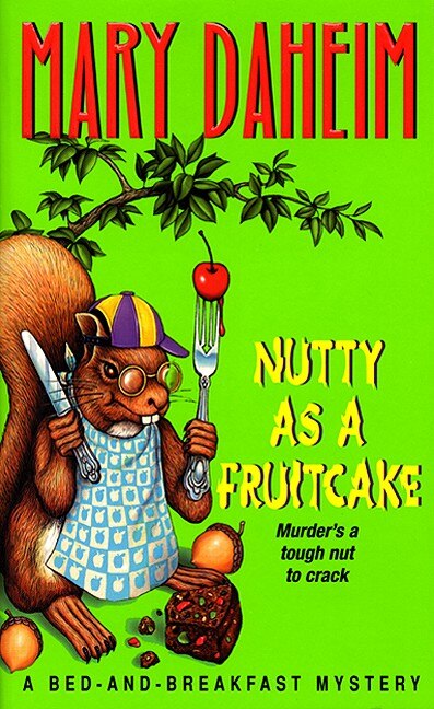 Nutty As a Fruitcake by Mary Daheim, Mass Market Paperback | Indigo Chapters