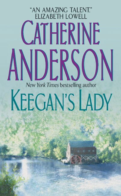 Keegan's Lady by Catherine Anderson, Mass Market Paperback | Indigo Chapters