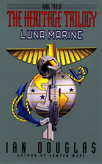 Luna Marine: by Ian Douglas, Mass Market Paperback | Indigo Chapters