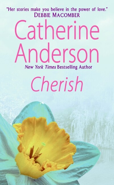 Cherish by Catherine Anderson, Mass Market Paperback | Indigo Chapters