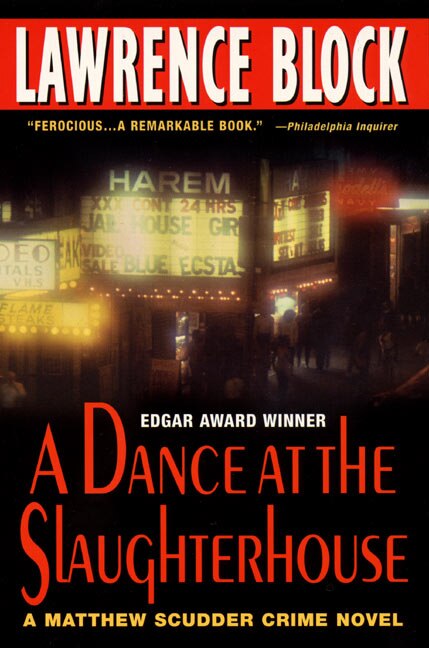 A Dance at the Slaughterhouse by LAWRENCE BLOCK, Paperback | Indigo Chapters