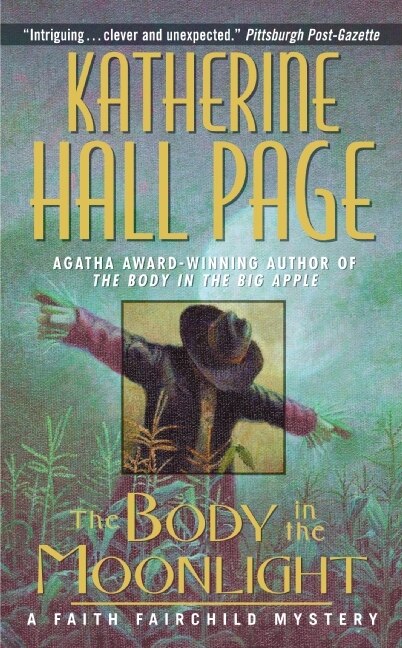 The Body in the Moonlight by Katherine Hall Page, Mass Market Paperback | Indigo Chapters