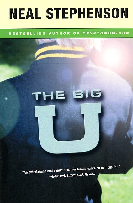 The Big U by Neal Stephenson, Paperback | Indigo Chapters