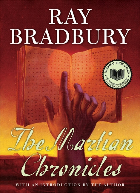 The Martian Chronicles by Ray Bradbury, Hardcover | Indigo Chapters