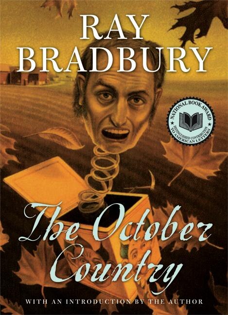 The October Country by Ray Bradbury, Hardcover | Indigo Chapters