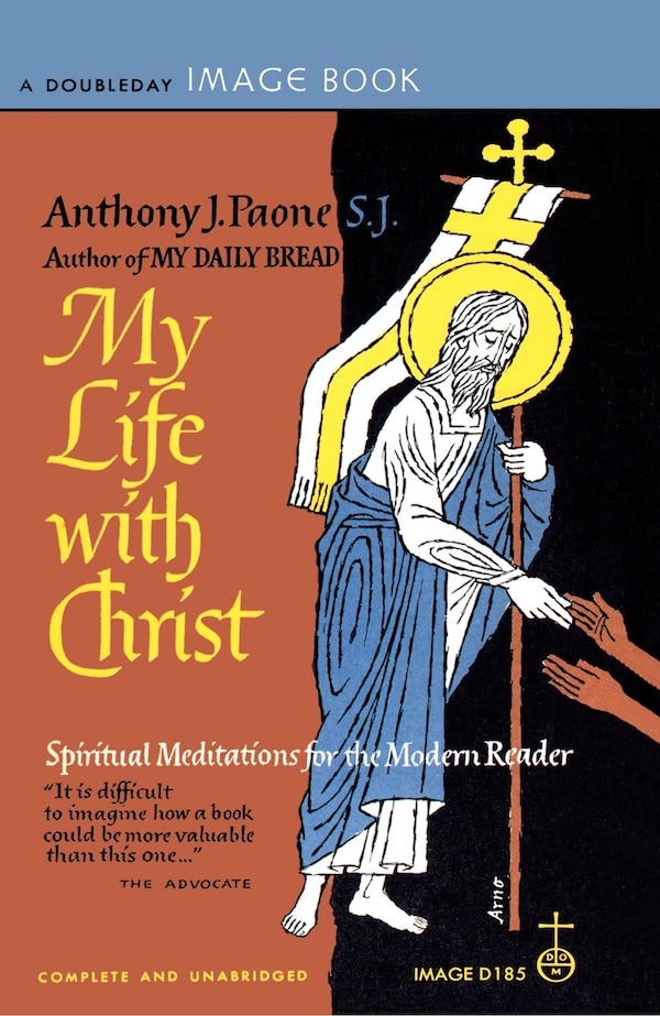 My Life With Christ by Anthony Paone, Paperback | Indigo Chapters