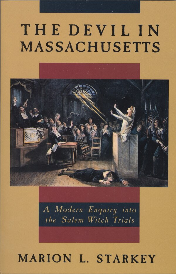 The Devil In Massachusetts by Marion L. Starkey, Paperback | Indigo Chapters