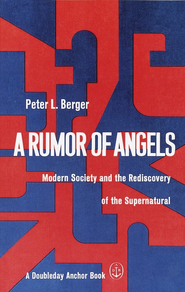 A Rumor of Angels by Peter L. Berger, Paperback | Indigo Chapters