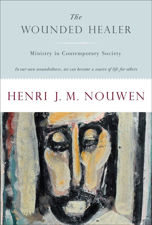 The Wounded Healer by Henri J. M. Nouwen, Paperback | Indigo Chapters