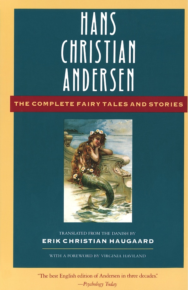 The Complete Fairy Tales And Stories by Hans Christian Andersen, Paperback | Indigo Chapters