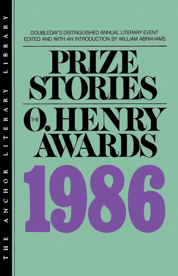 Prize Stories 1986 by William Abrahams, Paperback | Indigo Chapters