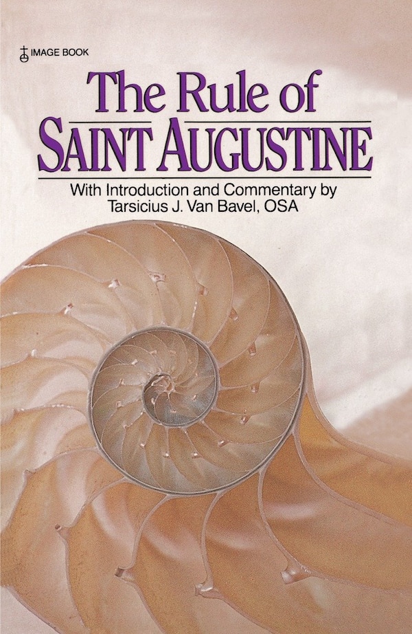 The Rule Of Saint Augustine by Augustine Augustine, Paperback | Indigo Chapters