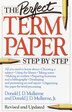 The Perfect Term Paper by Donald Mulkerne, Paperback | Indigo Chapters