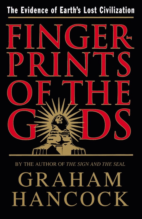 Fingerprints Of The Gods by Graham Hancock, Paperback | Indigo Chapters