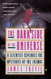 The Dark Side of the Universe by James Trefil, Paperback | Indigo Chapters