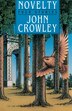 Novelty by John Crowley, Paperback | Indigo Chapters