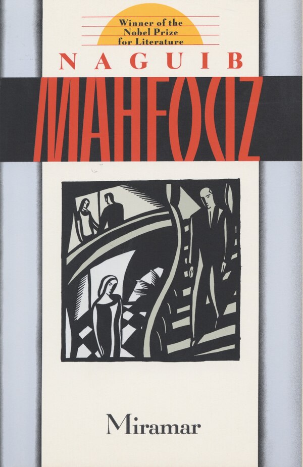 Miramar by NAGUIB MAHFOUZ, Paperback | Indigo Chapters