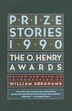Prize Stories 1990 by William Abrahams, Paperback | Indigo Chapters