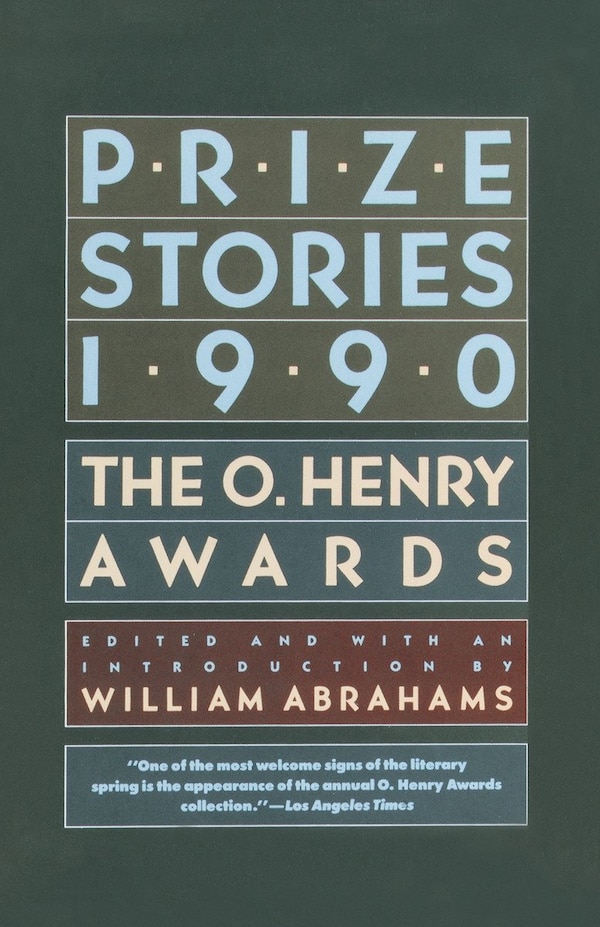 Prize Stories 1990 by William Abrahams, Paperback | Indigo Chapters