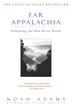 Far Appalachia by Noah Adams, Paperback | Indigo Chapters