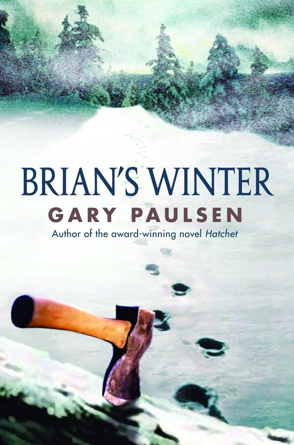 Brian's Winter by GARY PAULSEN, Hardcover | Indigo Chapters