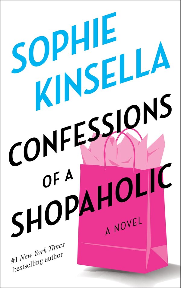 Confessions of a Shopaholic by Sophie Kinsella, Paperback | Indigo Chapters