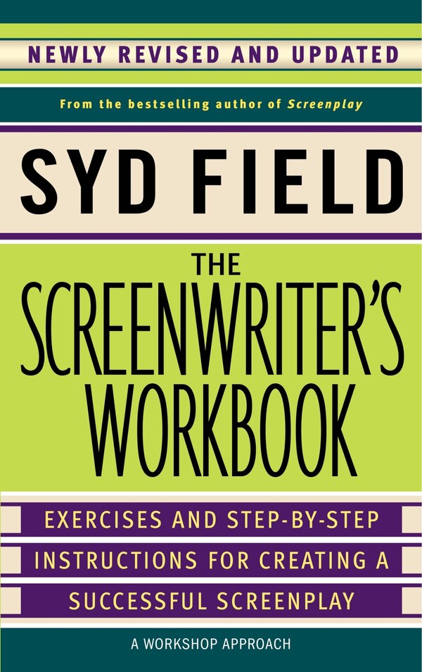 The Screenwriter's Workbook by Syd Field, Paperback | Indigo Chapters