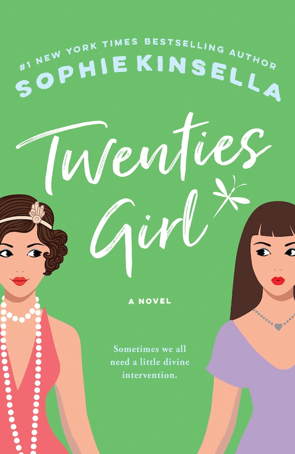 Twenties Girl by Sophie Kinsella, Paperback | Indigo Chapters