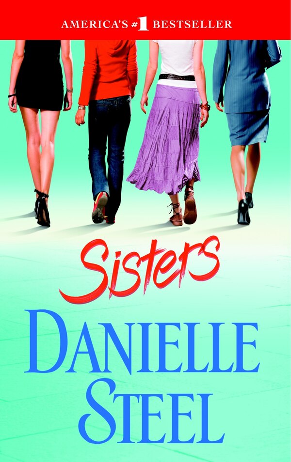 Sisters by DANIELLE STEEL, Paperback | Indigo Chapters