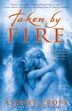 Taken By Fire by Sydney Croft, Paperback | Indigo Chapters