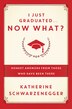 I Just Graduated by Katherine Schwarzenegger, Hardcover | Indigo Chapters