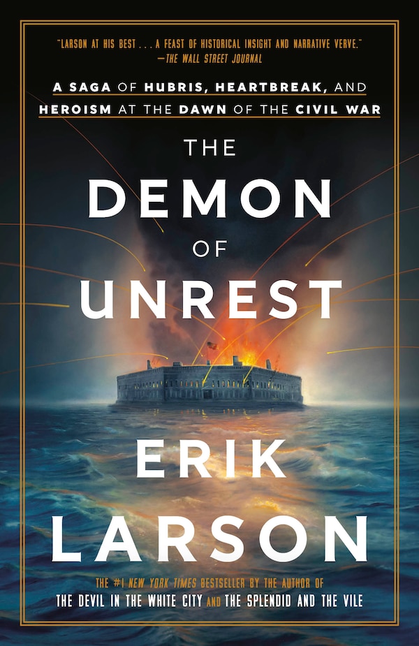 The Demon of Unrest by Erik Larson, Paperback | Indigo Chapters