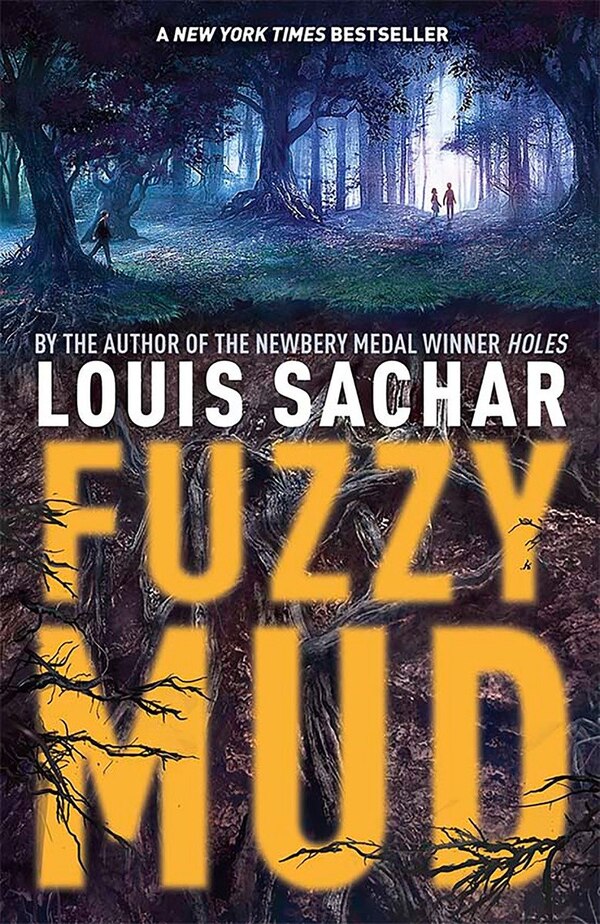 Fuzzy Mud by Louis Sachar, Paperback | Indigo Chapters