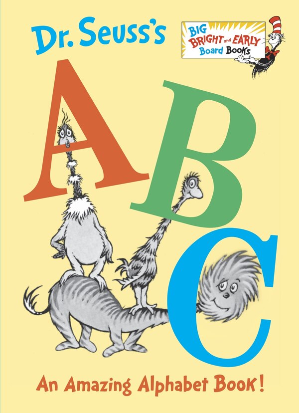 Dr. Seuss's Abc by Dr. Dr. Seuss, Board Book | Indigo Chapters