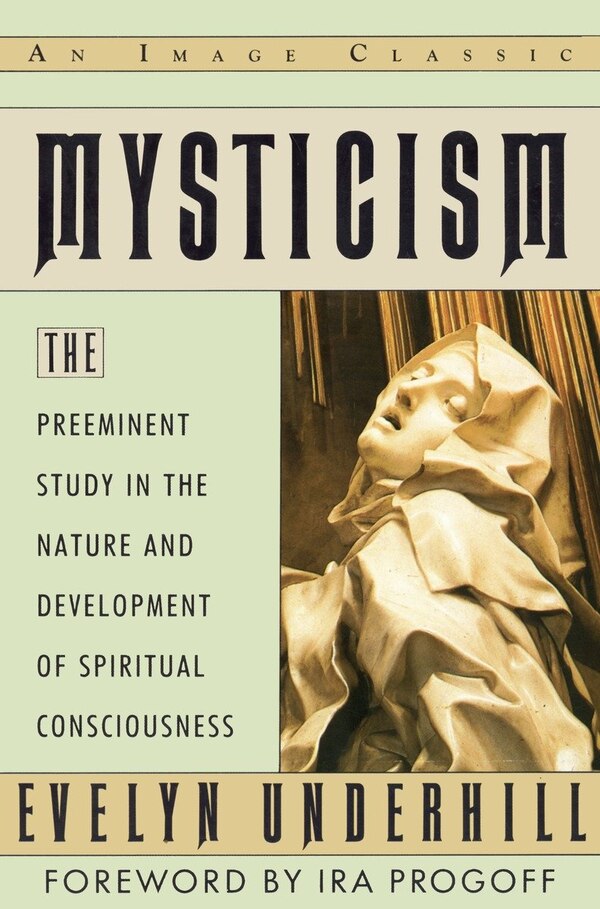 Mysticism by Evelyn Underhill, Paperback | Indigo Chapters