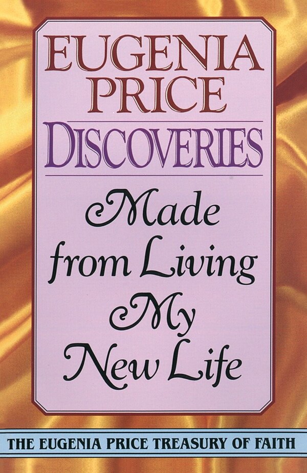 Discoveries by Eugenia Price, Paperback | Indigo Chapters