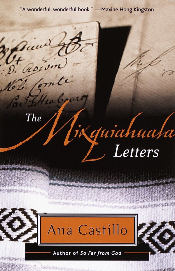 The Mixquiahuala Letters by Ana Castillo, Paperback | Indigo Chapters
