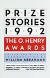 Prize Stories 1992 by William Abrahams, Paperback | Indigo Chapters