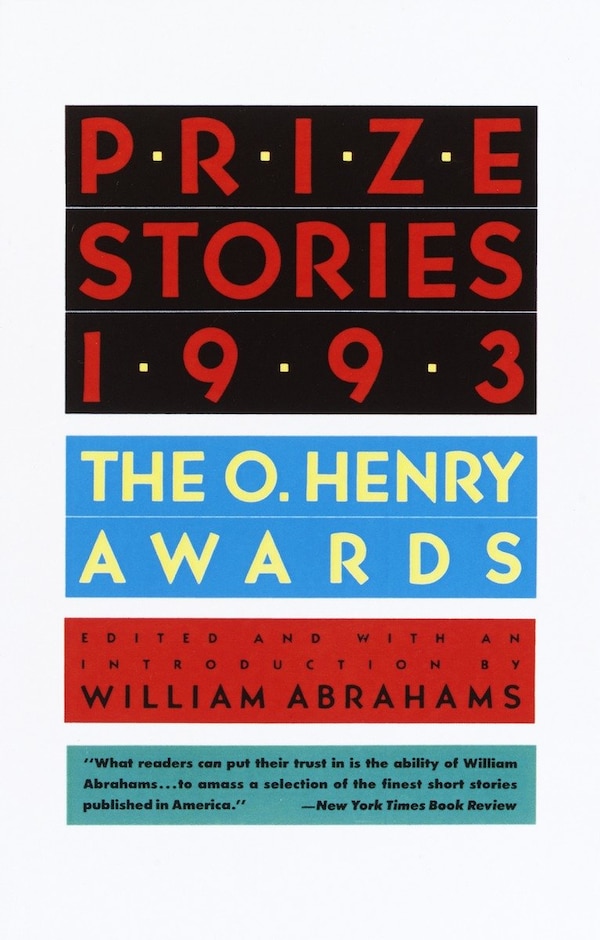 Prize Stories 1993 by William Abrahams, Paperback | Indigo Chapters