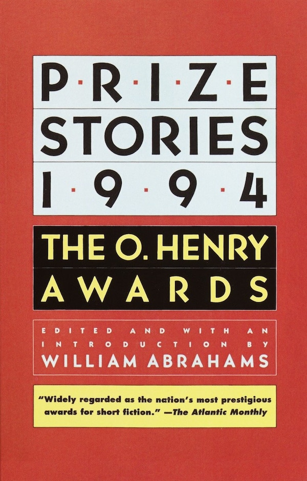 Prize Stories 1994 by William Abrahams, Paperback | Indigo Chapters