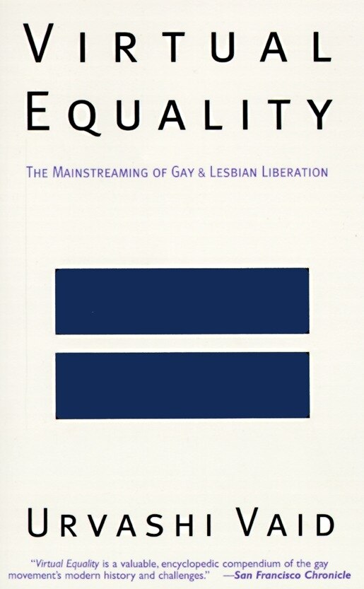 Virtual Equality by Urvashi Vaid, Paperback | Indigo Chapters