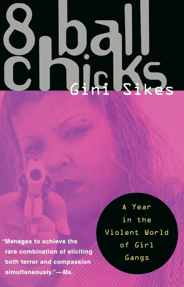 8 Ball Chicks by Gini Sikes, Paperback | Indigo Chapters