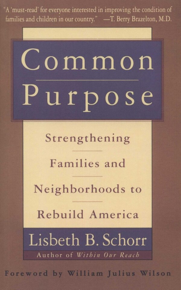 Common Purpose by Lisbeth Schorr, Paperback | Indigo Chapters